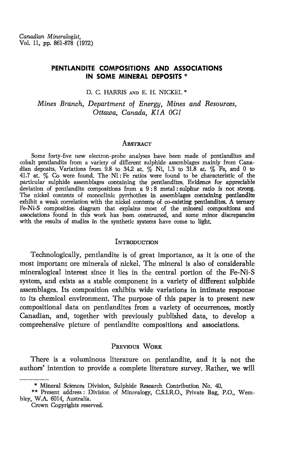 Penttandite Compositions and Associations in Some Minerat Deposits