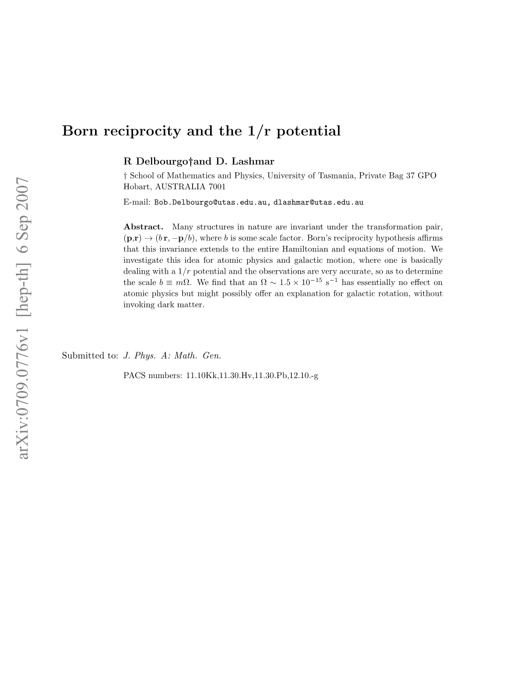 Born Reciprocity and the 1/R Potential