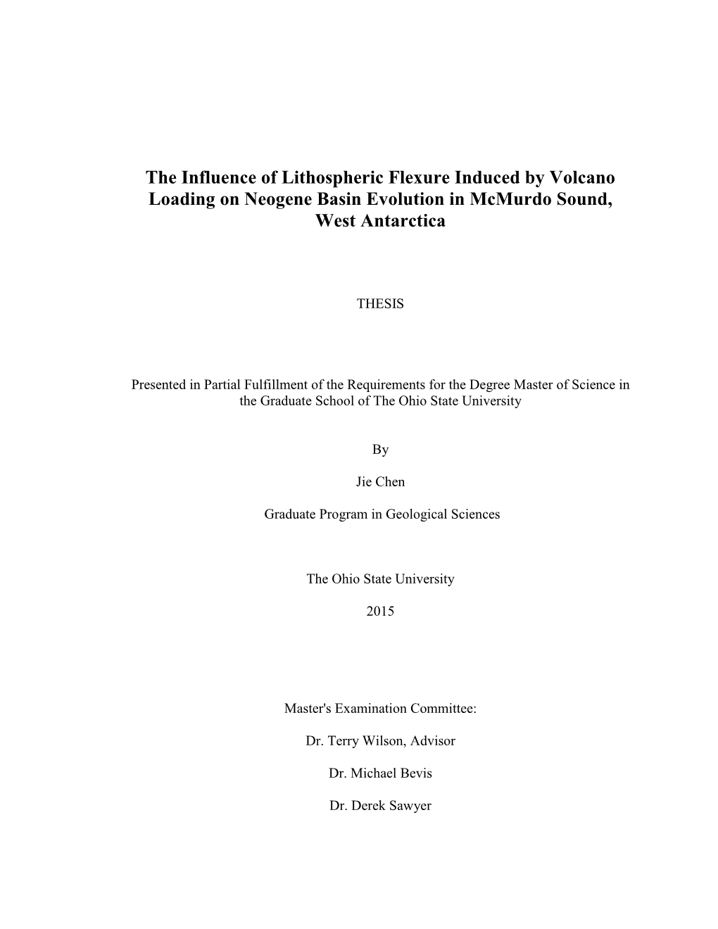 The Influence of Lithospheric Flexure Induced by Volcano Loading on Neogene Basin Evolution in Mcmurdo Sound, West Antarctica