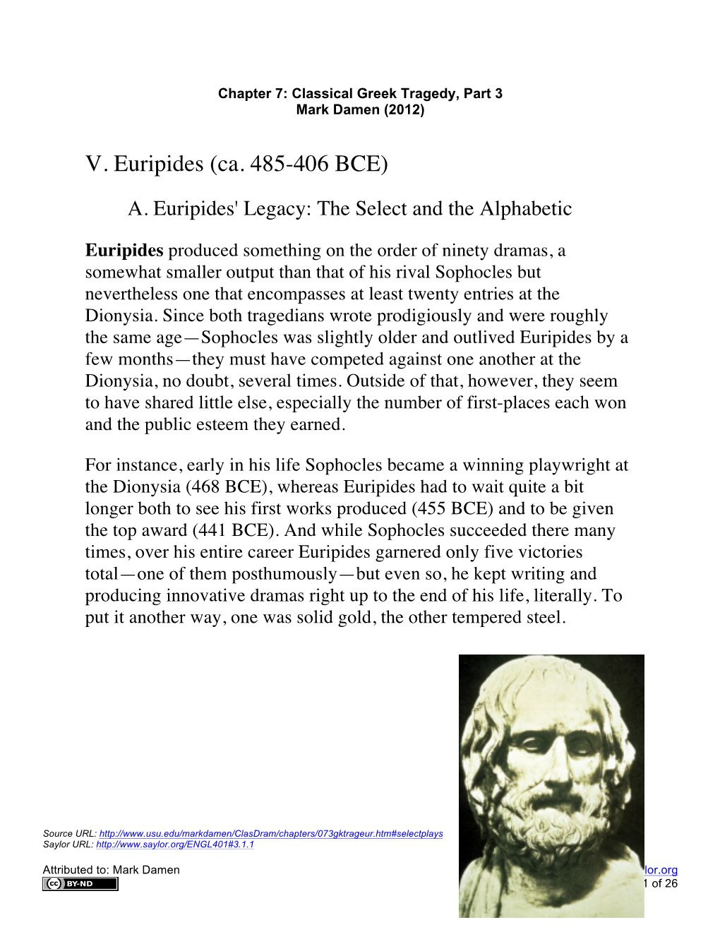 V. Euripides (Ca. 485-406 BCE)