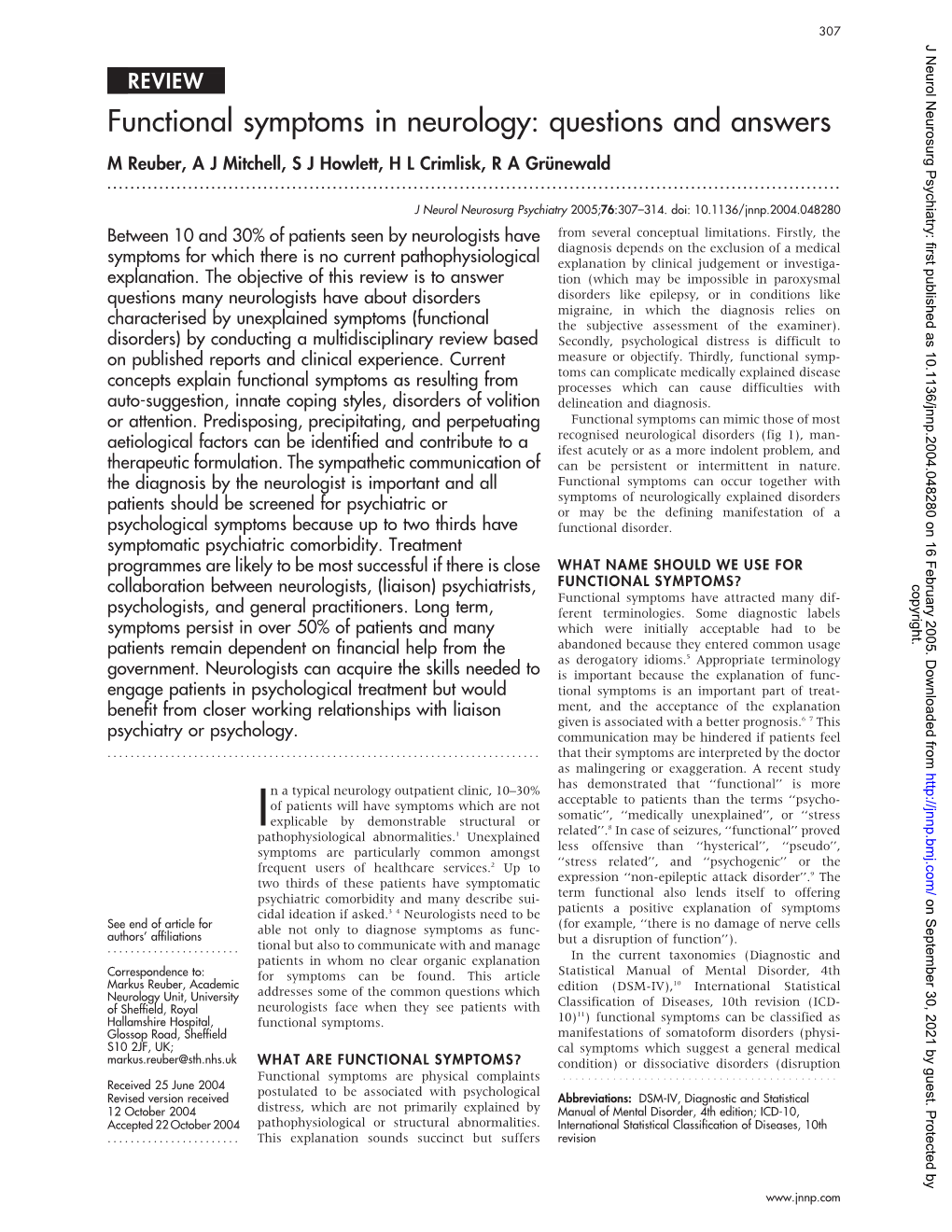 Functional Symptoms in Neurology: Questions and Answers M Reuber, a J Mitchell, S J Howlett, H L Crimlisk, R a Gru¨Newald