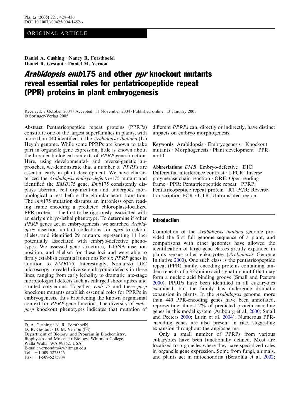 Arabidopsis Emb175 and Other Ppr Knockout Mutants Reveal Essential Roles for Pentatricopeptide Repeat (PPR) Proteins in Plant Embryogenesis