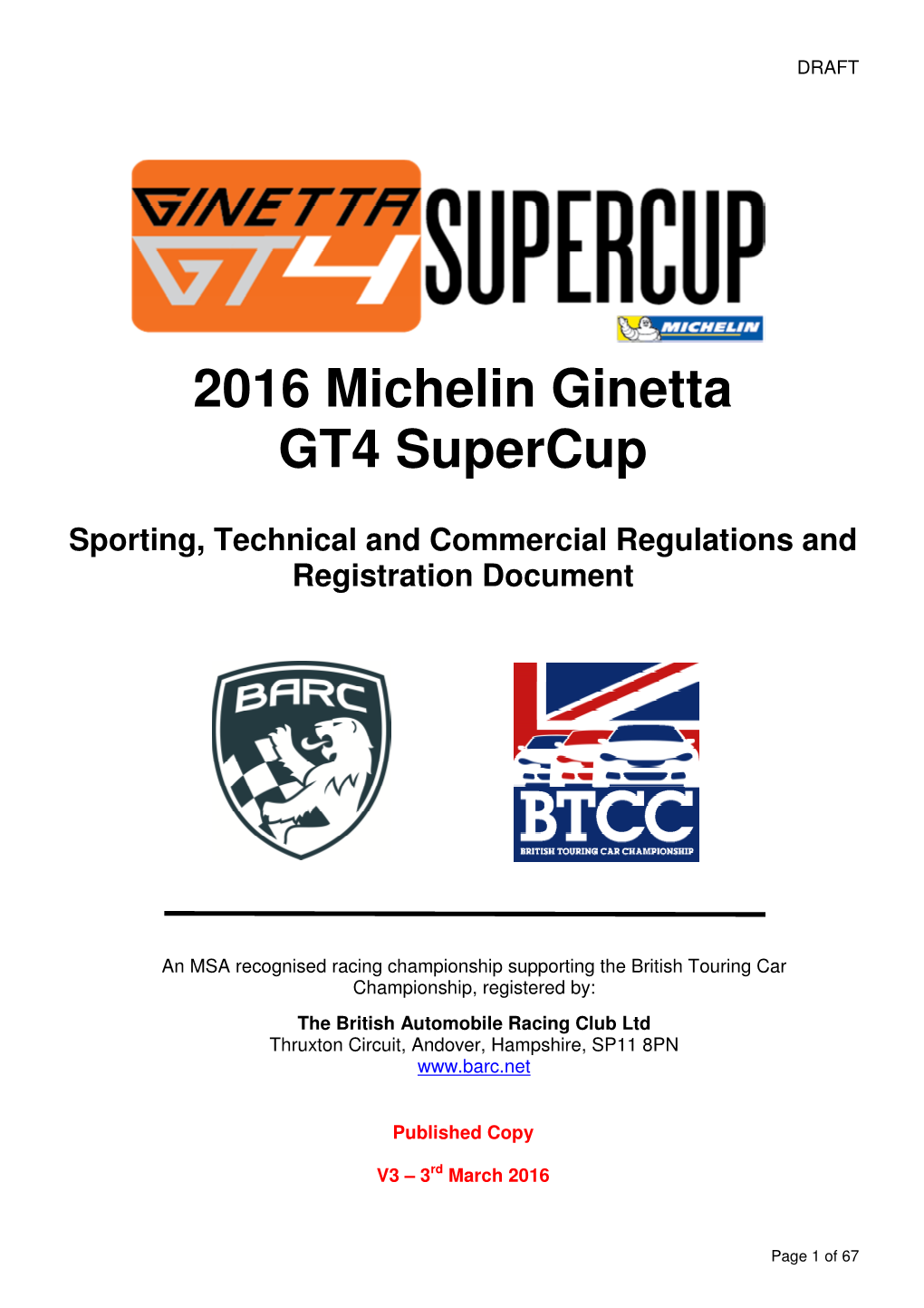 2016 Michelin Ginetta GT4 Supercup