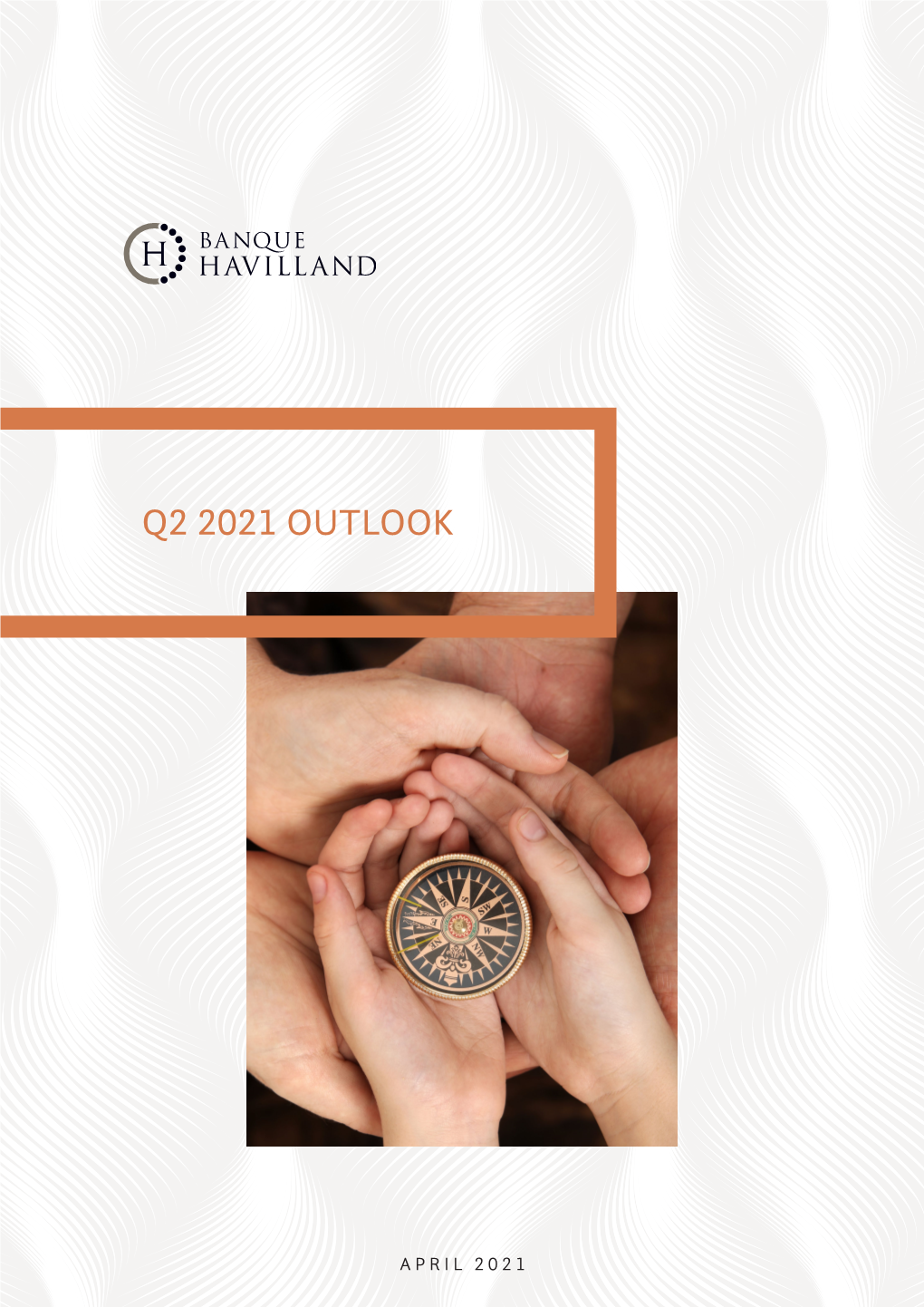 Q2 2021 Outlook