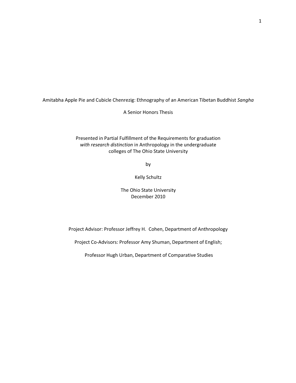 1 Amitabha Apple Pie and Cubicle Chenrezig: Ethnography of an American Tibetan Buddhist Sangha a Senior Honors Thesis Presented