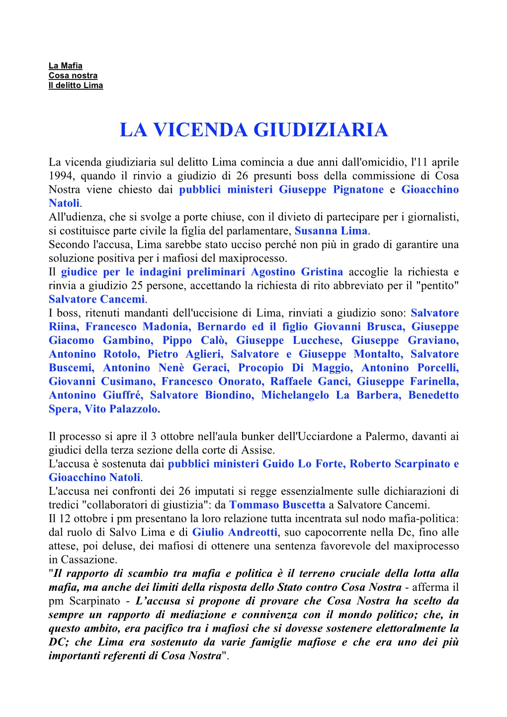 La Vicenda Giudiziaria