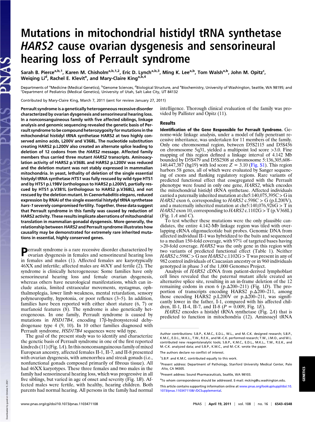 Mutations in Mitochondrial Histidyl Trna Synthetase HARS2 Cause Ovarian Dysgenesis and Sensorineural Hearing Loss of Perrault Syndrome