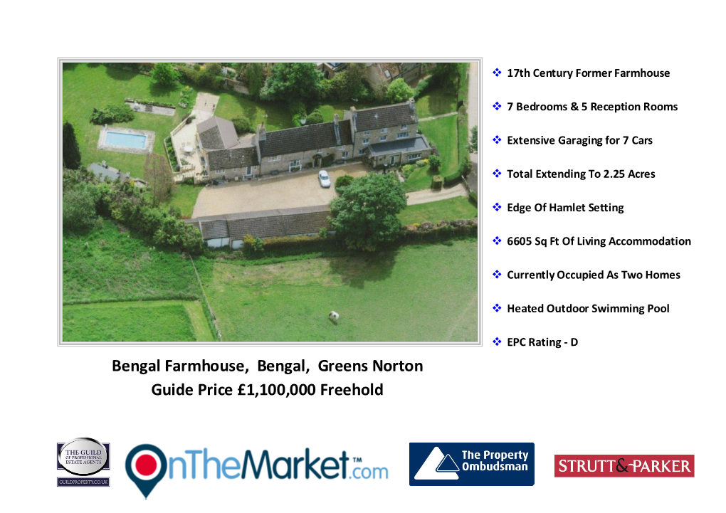 Bengal Farmhouse, Bengal, Greens Norton Guide Price £1,100,000