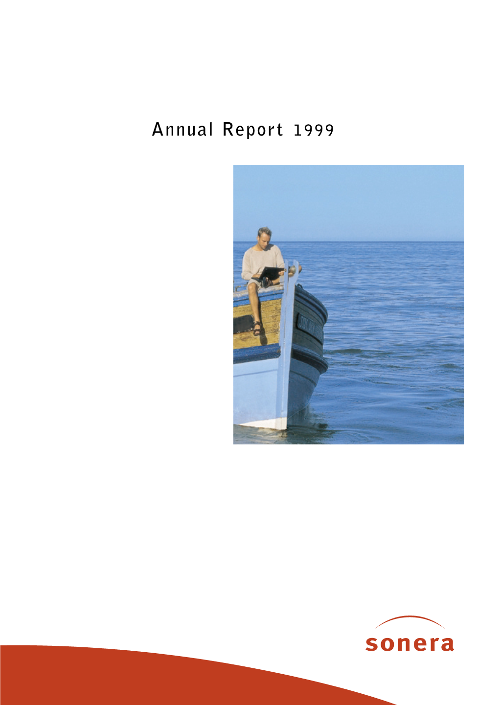 SONERA ANNUAL REPORT 1999 Group Key Figures