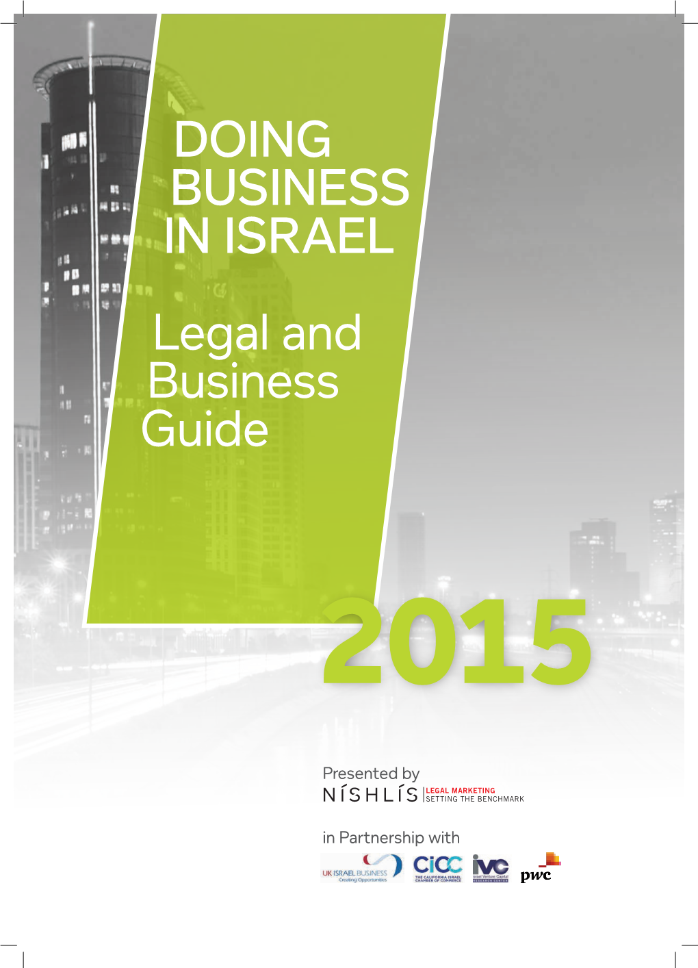 DOING BUSINESS in ISRAEL Legal and Business Guide