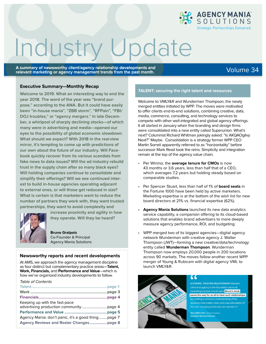 Industry Update a Summary of Newsworthy Client/Agency Relationship Developments and Relevant Marketing Or Agency Management Trends from the Past Month