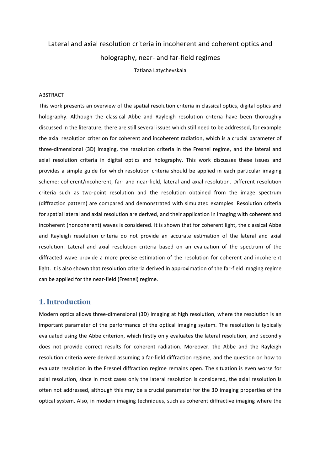 Lateral and Axial Resolution Criteria in Incoherent and Coherent Optics and Holography, Near- and Far-Field Regimes