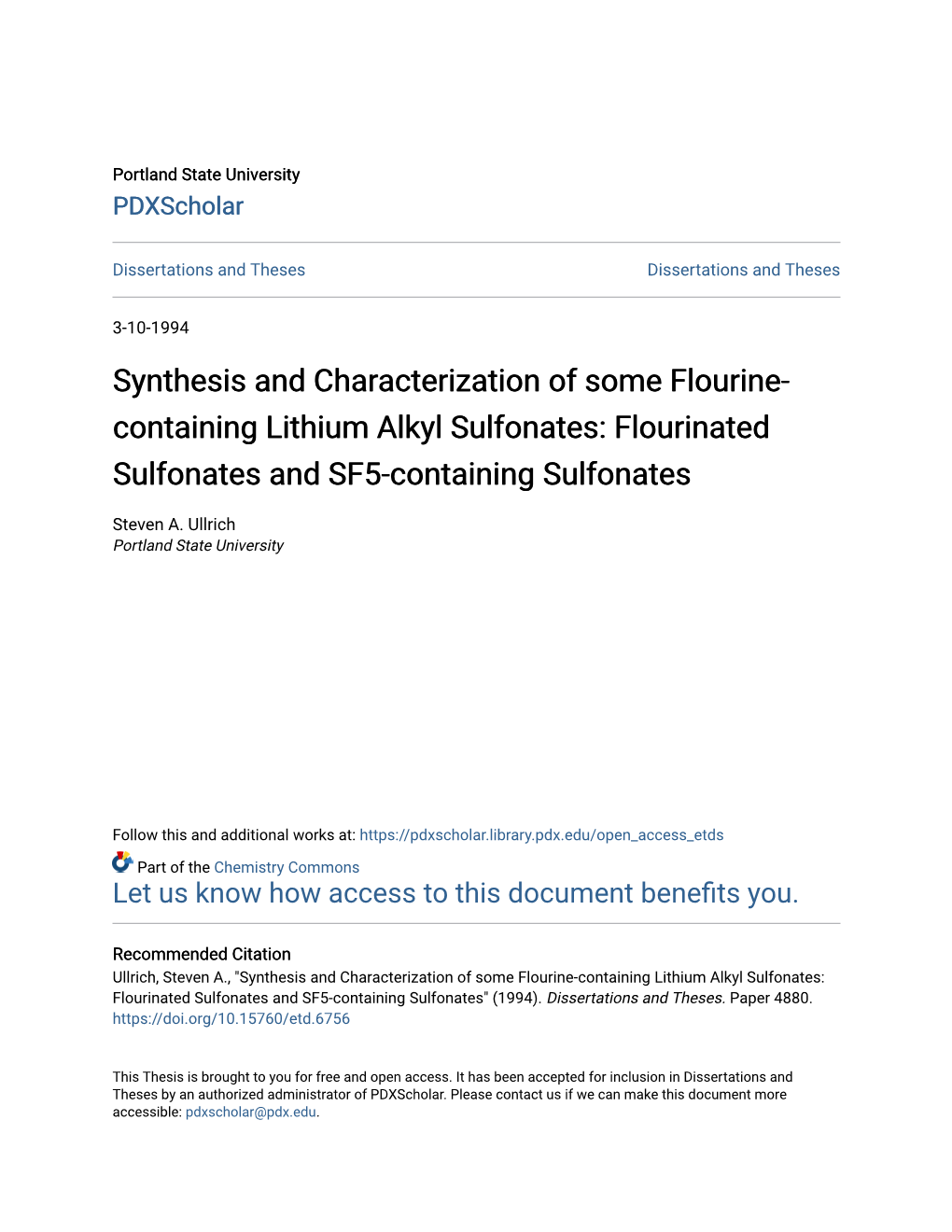 Synthesis and Characterization of Some Flourine-Containing Lithium Alkyl Sulfonates: Flourinated Sulfonates and SF5-Containing Sulfonates" (1994)