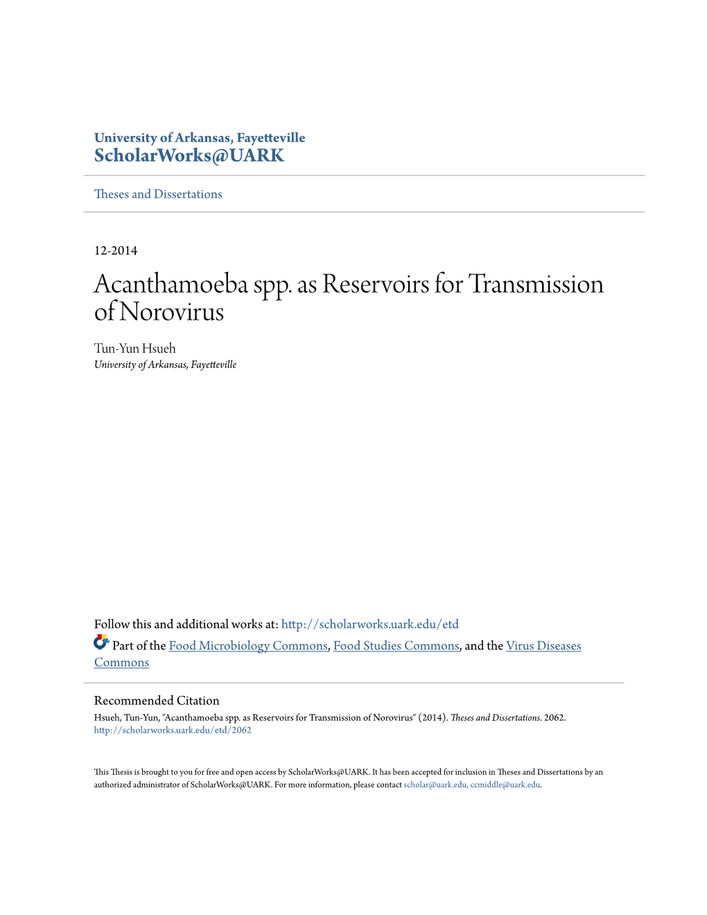 Acanthamoeba Spp. As Reservoirs for Transmission of Norovirus Tun-Yun Hsueh University of Arkansas, Fayetteville