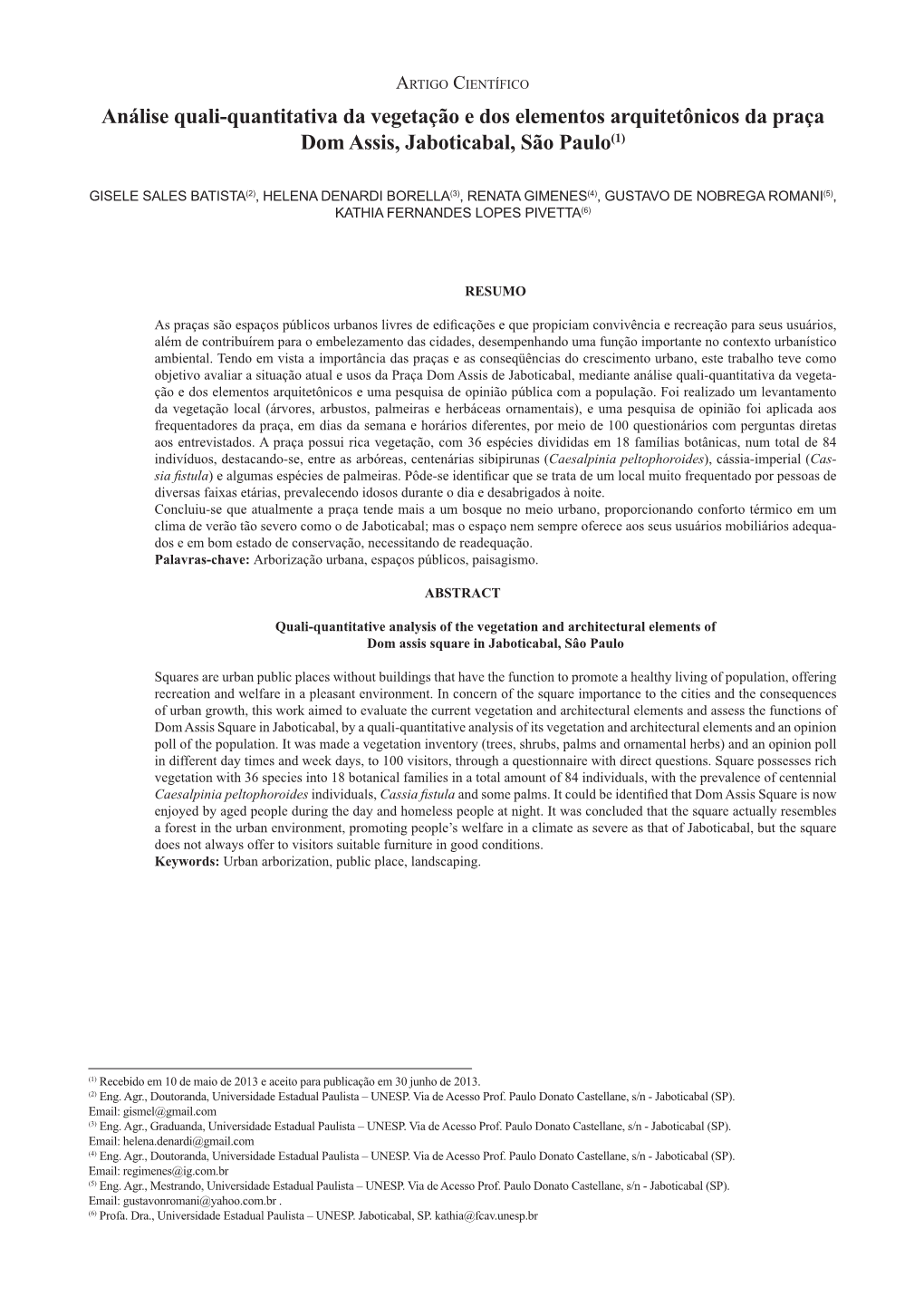 Análise Quali-Quantitativa Da Vegetação E Dos Elementos Arquitetônicos Da Praça Dom Assis, Jaboticabal, São Paulo(1)