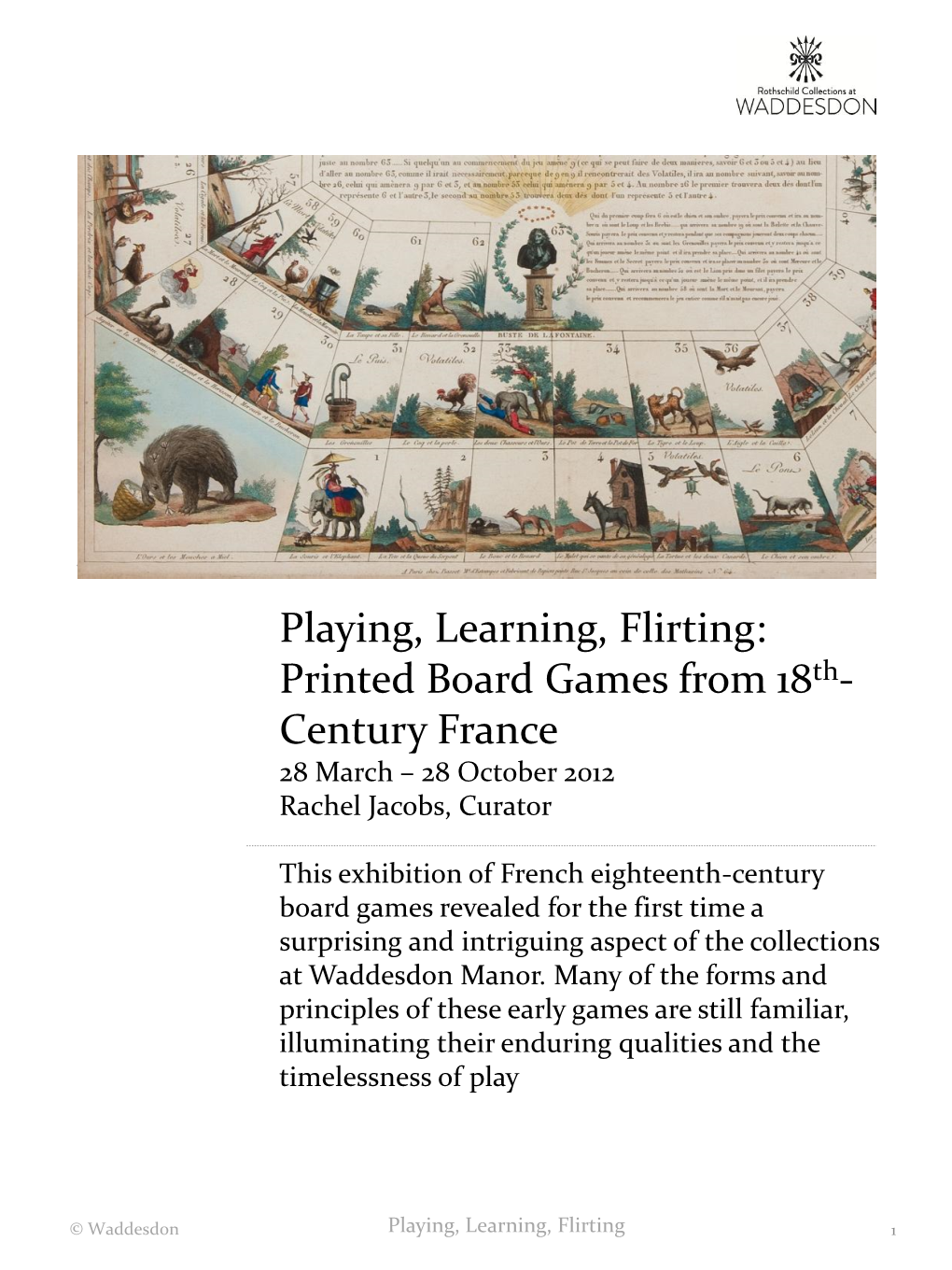 Printed Board Games from 18Th- Century France 28 March – 28 October 2012 Rachel Jacobs, Curator