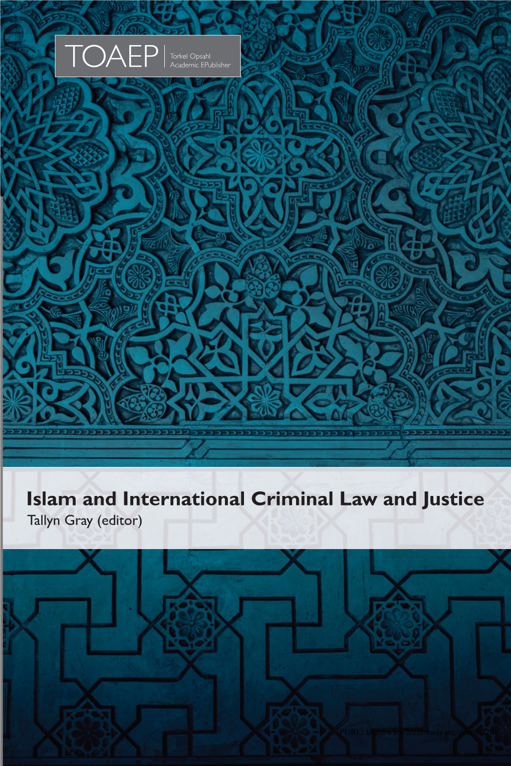 Islam and International Criminal Law and Justice Dr