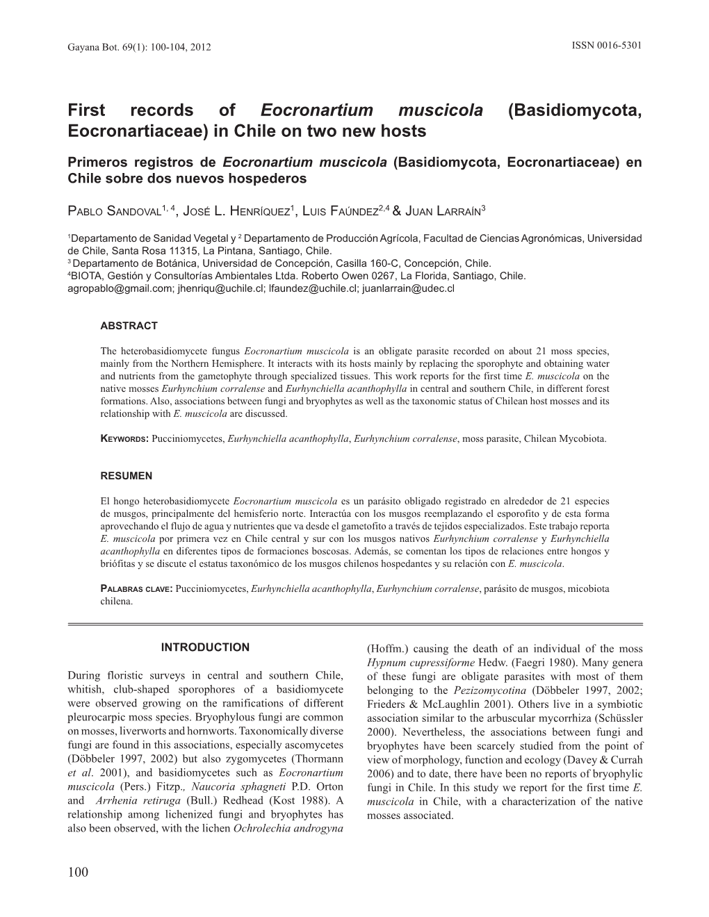 First Records of Eocronartium Muscicola (Basidiomycota, Eocronartiaceae) in Chile on Two New Hosts