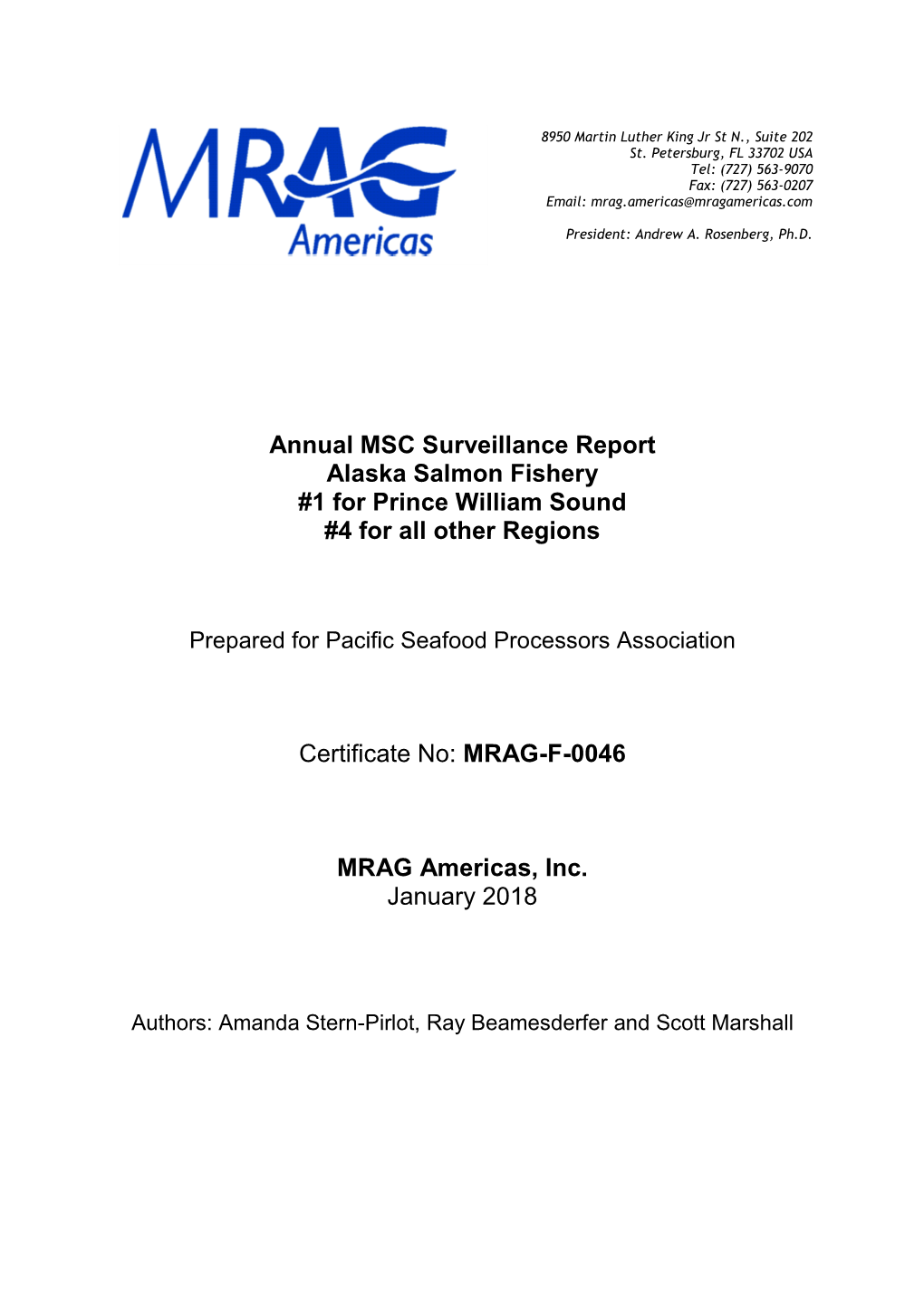 Annual MSC Surveillance Report Alaska Salmon Fishery #1 for Prince William Sound #4 for All Other Regions