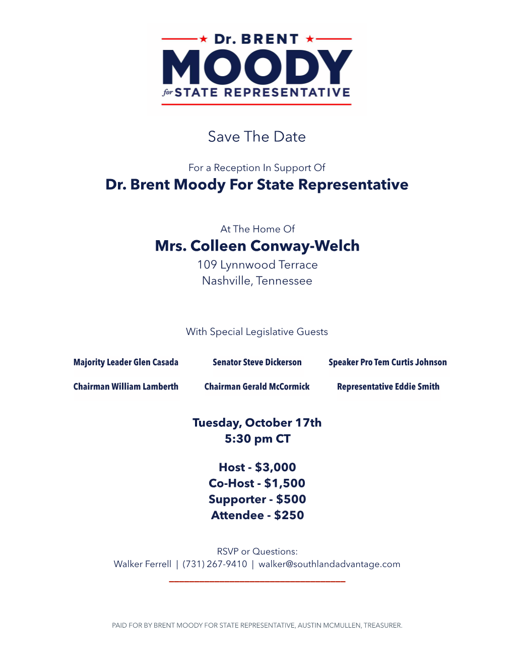 Save the Date Dr. Brent Moody for State Representative Mrs. Colleen