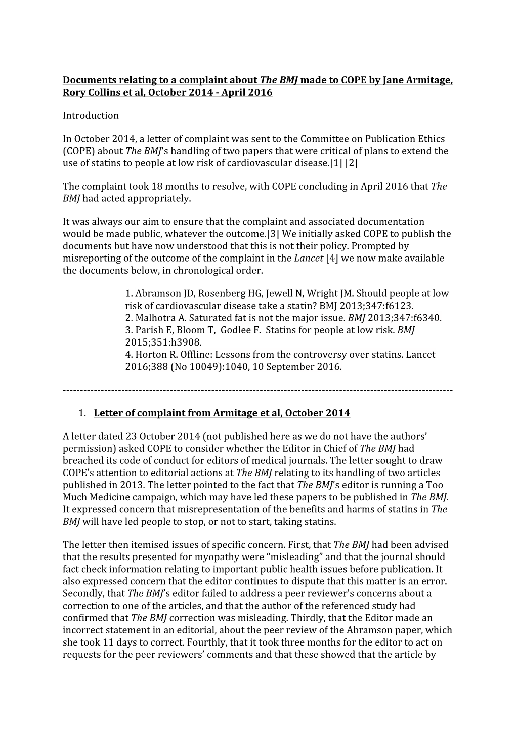 Documents Relating to a Complaint About the BMJ Made to COPE by Jane Armitage, Rory Collins Et Al, October 2014 - April 2016