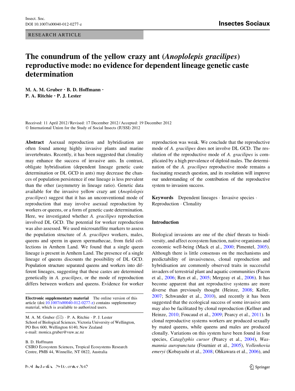 The Conundrum of the Yellow Crazy Ant (Anoplolepis Gracilipes) Reproductive Mode: No Evidence for Dependent Lineage Genetic Caste Determination