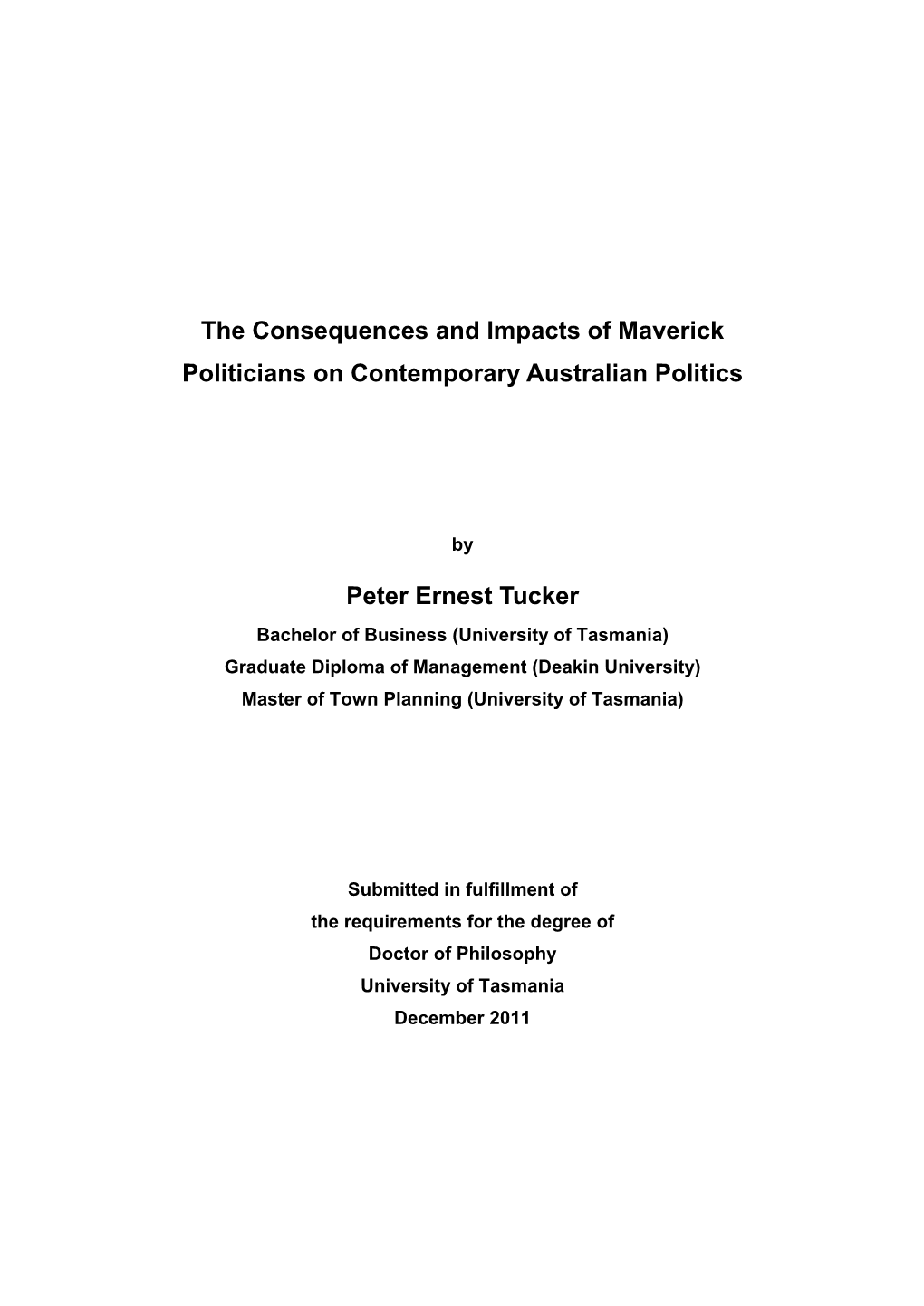 The Consequences and Impacts of Maverick Politicians on Contemporary Australian Politics