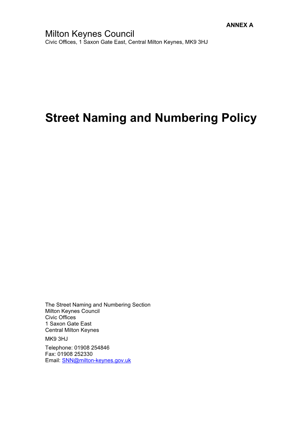 Milton Keynes Councils Street Naming and Numbering Policy