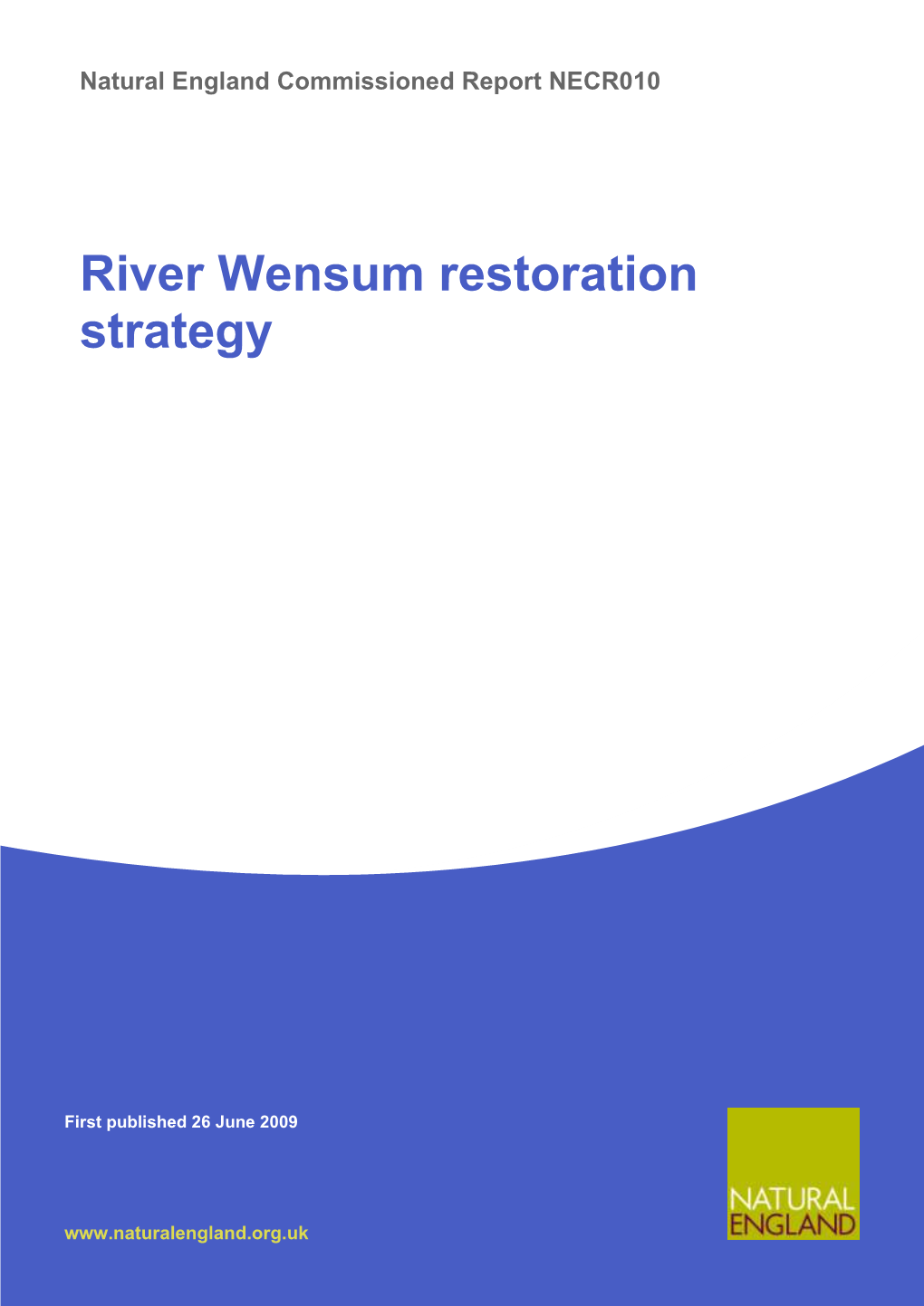 River Wensum Restoration Strategy