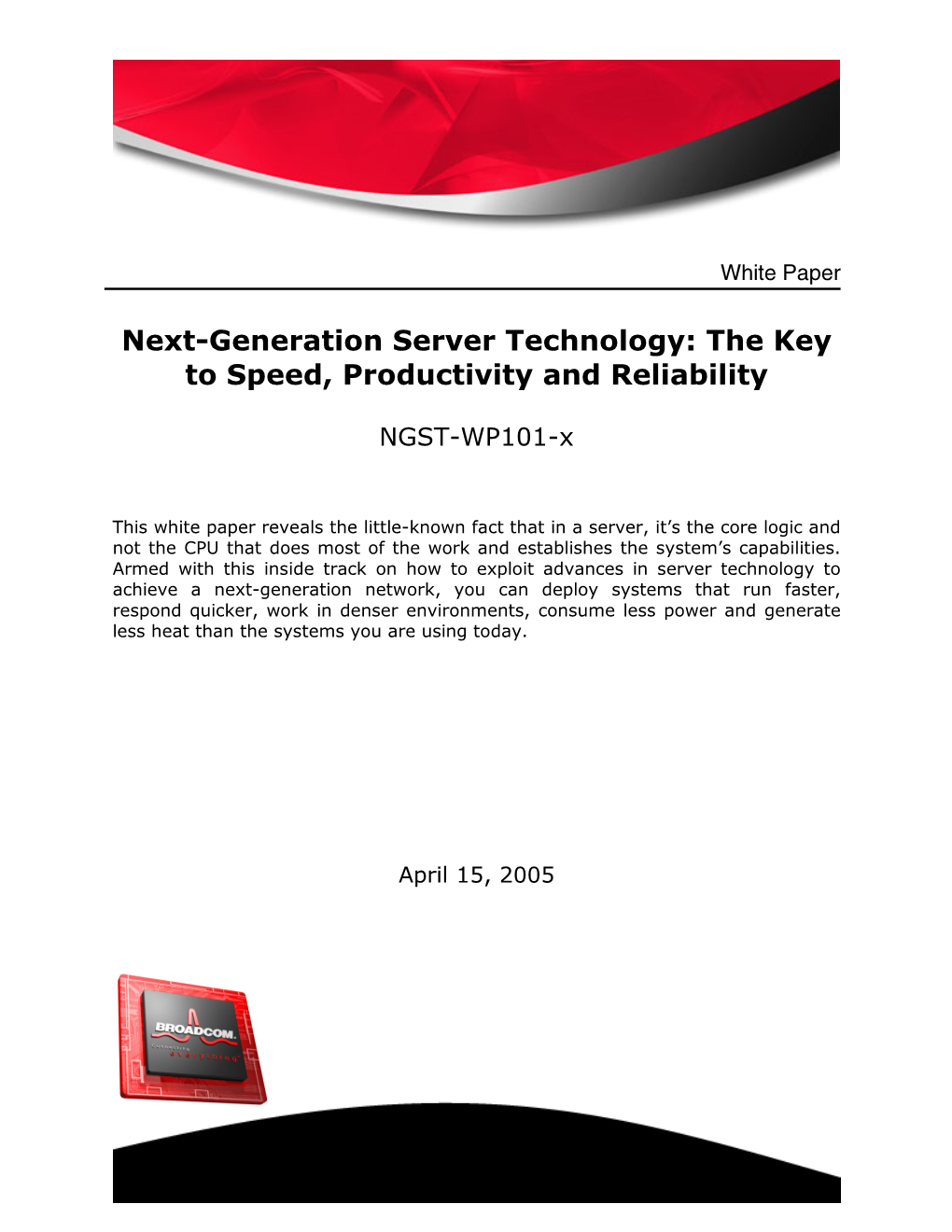 Next-Generation Server Technology: the Key to Speed, Productivity and Reliability