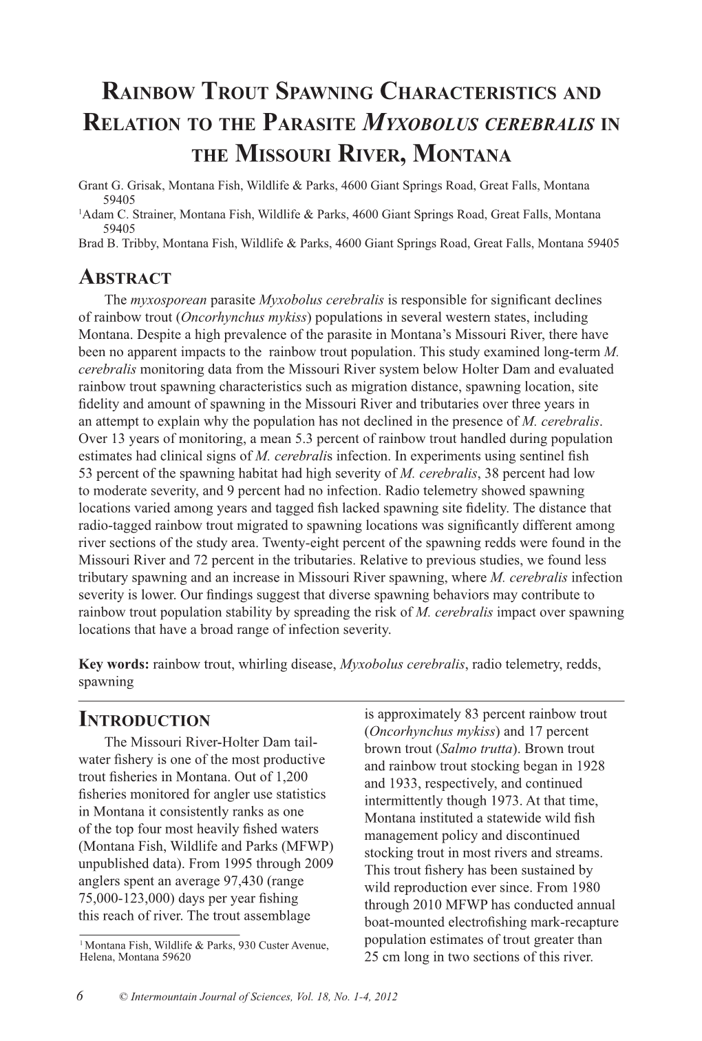 Rainbow Trout Spawning Characteristics and Relation to the Parasite Myxobolus Cerebralis in the Missouri River, Montana