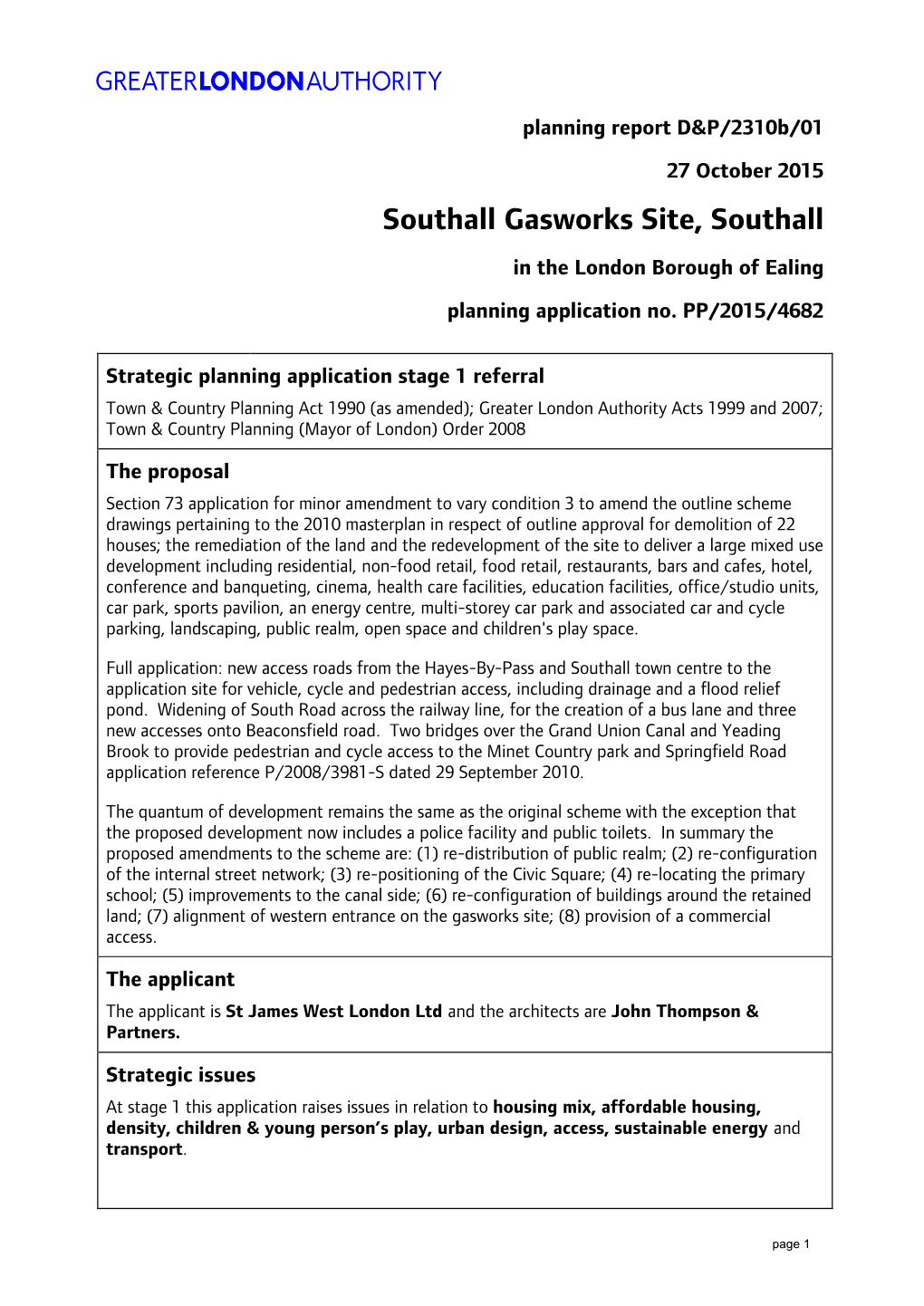 Southall Gasworks Site, Southall in the London Borough of Ealing Planning Application No