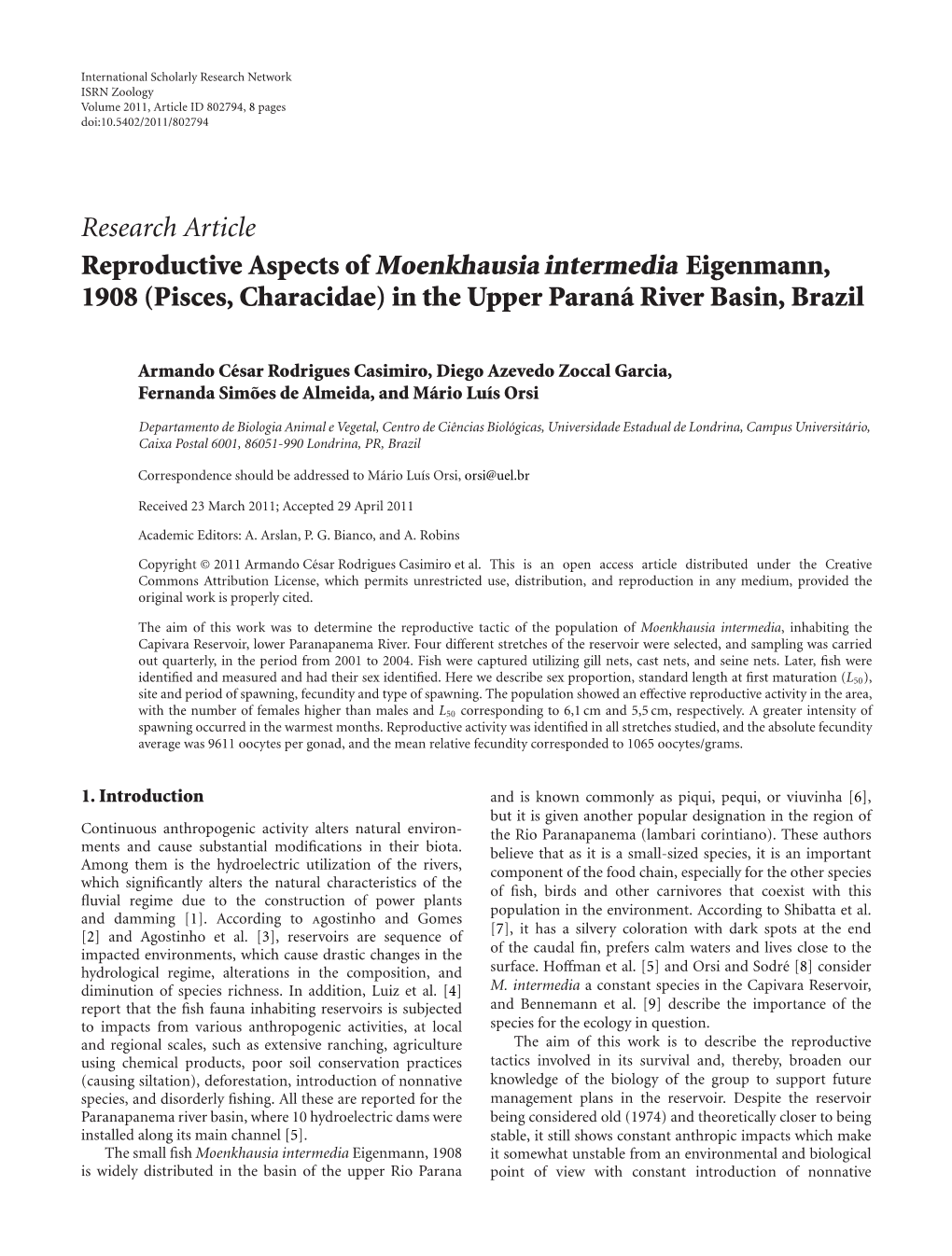 Reproductive Aspects of Moenkhausia Intermedia Eigenmann, 1908 (Pisces, Characidae) in the Upper Paranariverbasin,Brazil´