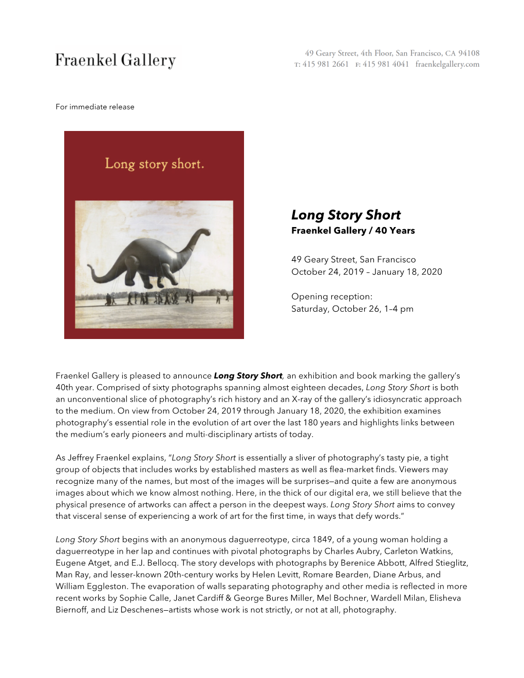 Long Story Short Fraenkel Gallery / 40 Years