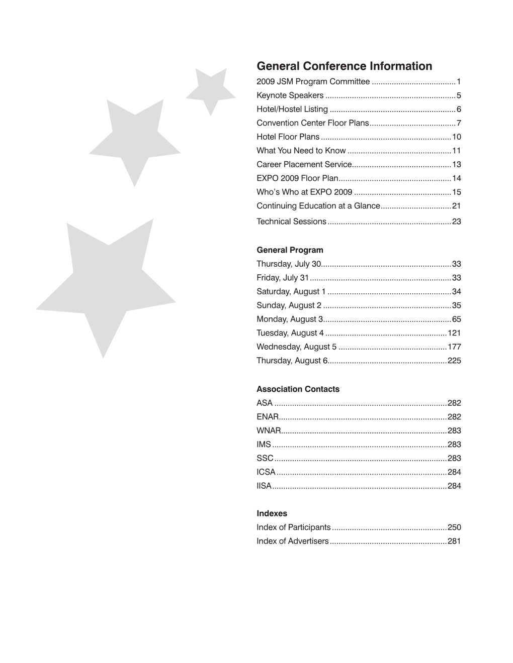 General Conference Information 2009 JSM Program Committee