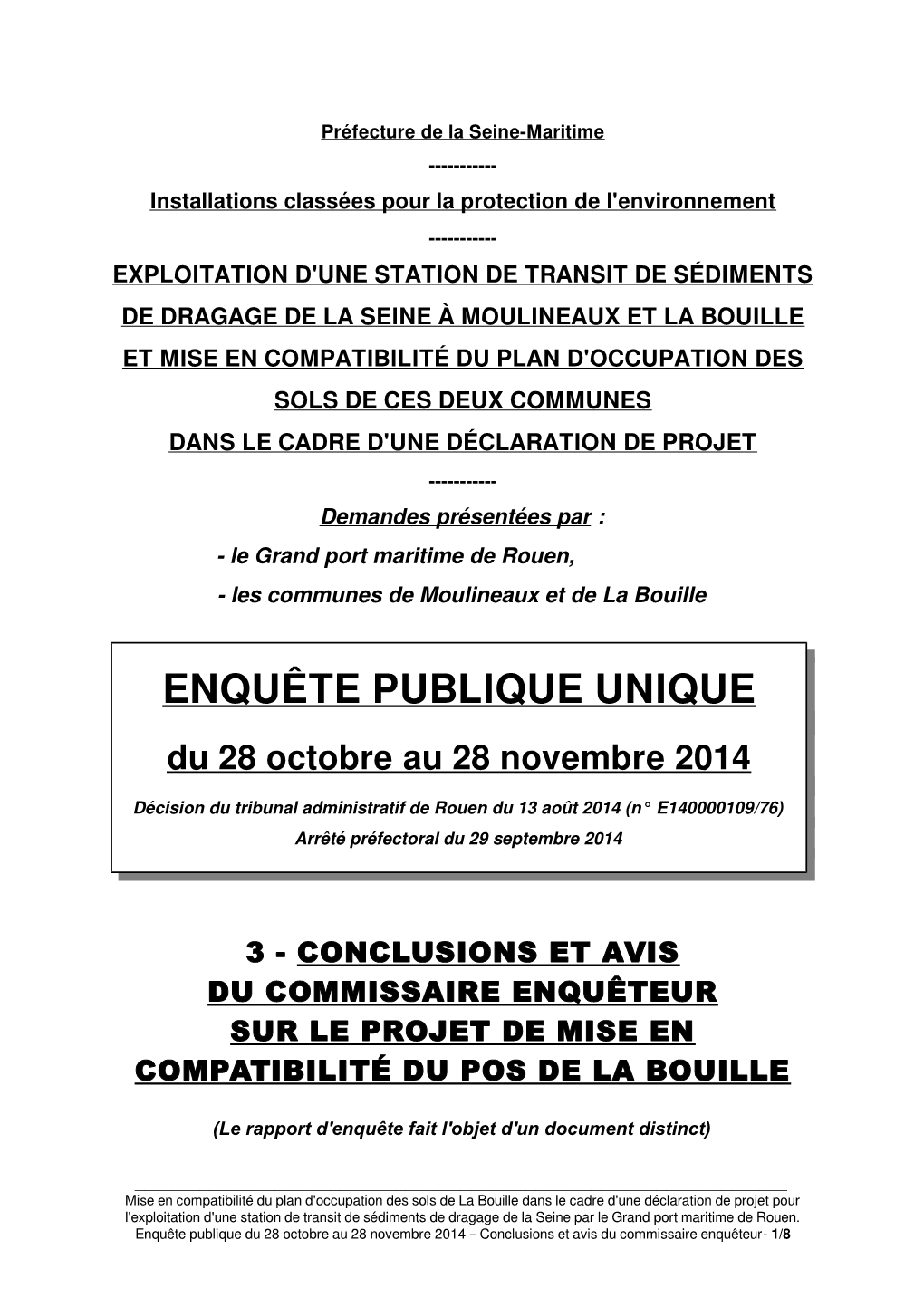 ENQUÊTE PUBLIQUE UNIQUE Du 28 Octobre Au 28 Novembre 2014