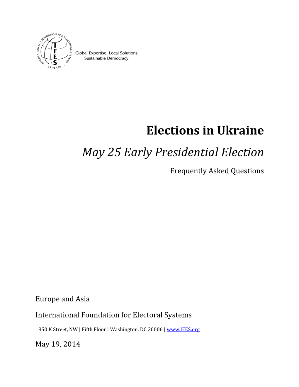 Elections in Ukraine May 25 Early Presidential Election