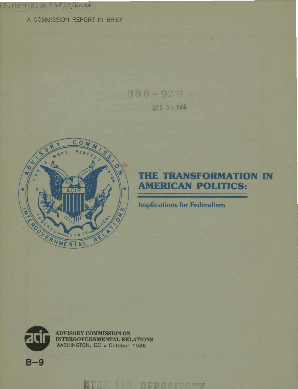 Report in Brief: the Transformation in American Politics: Implications for Federalism