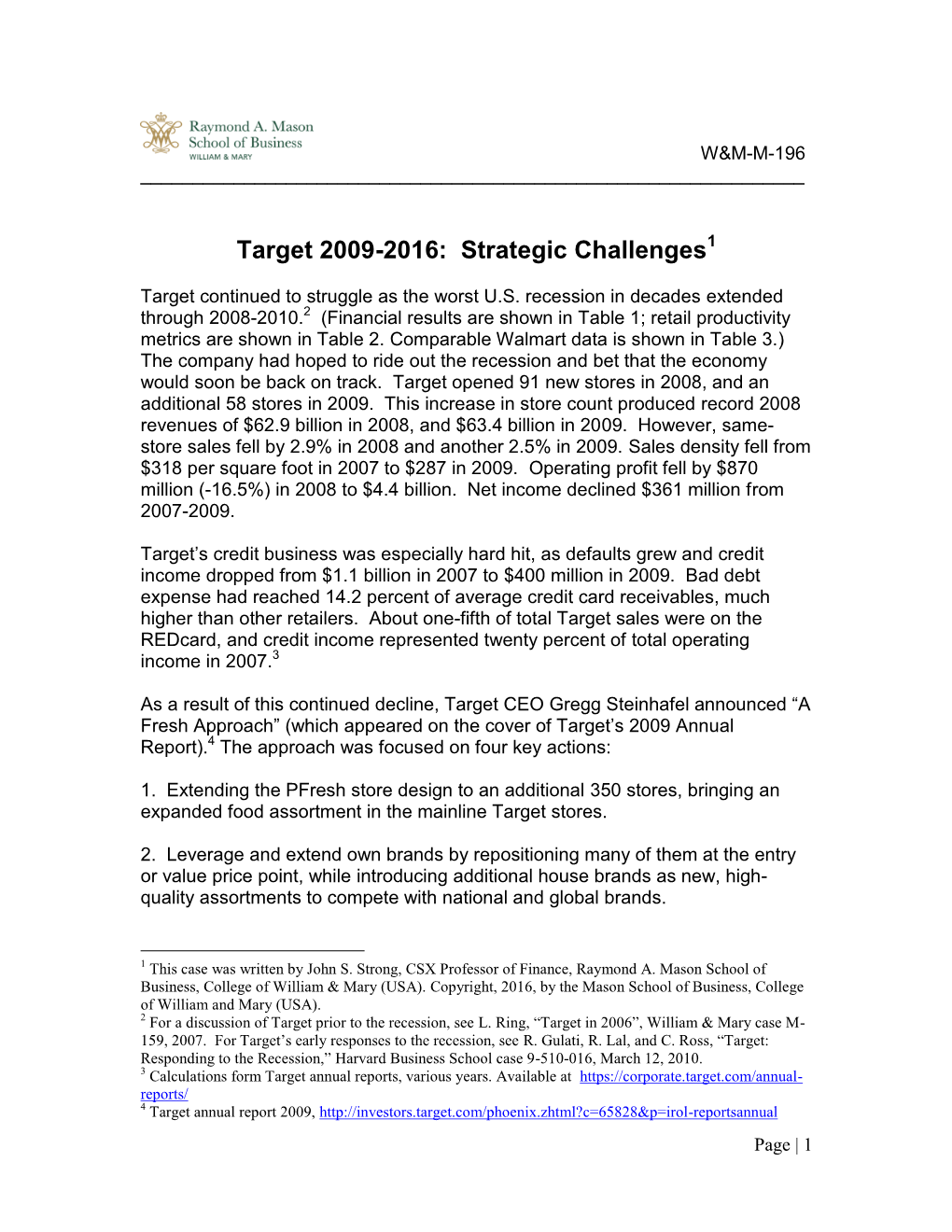Target 2009-2016: Strategic Challenges1