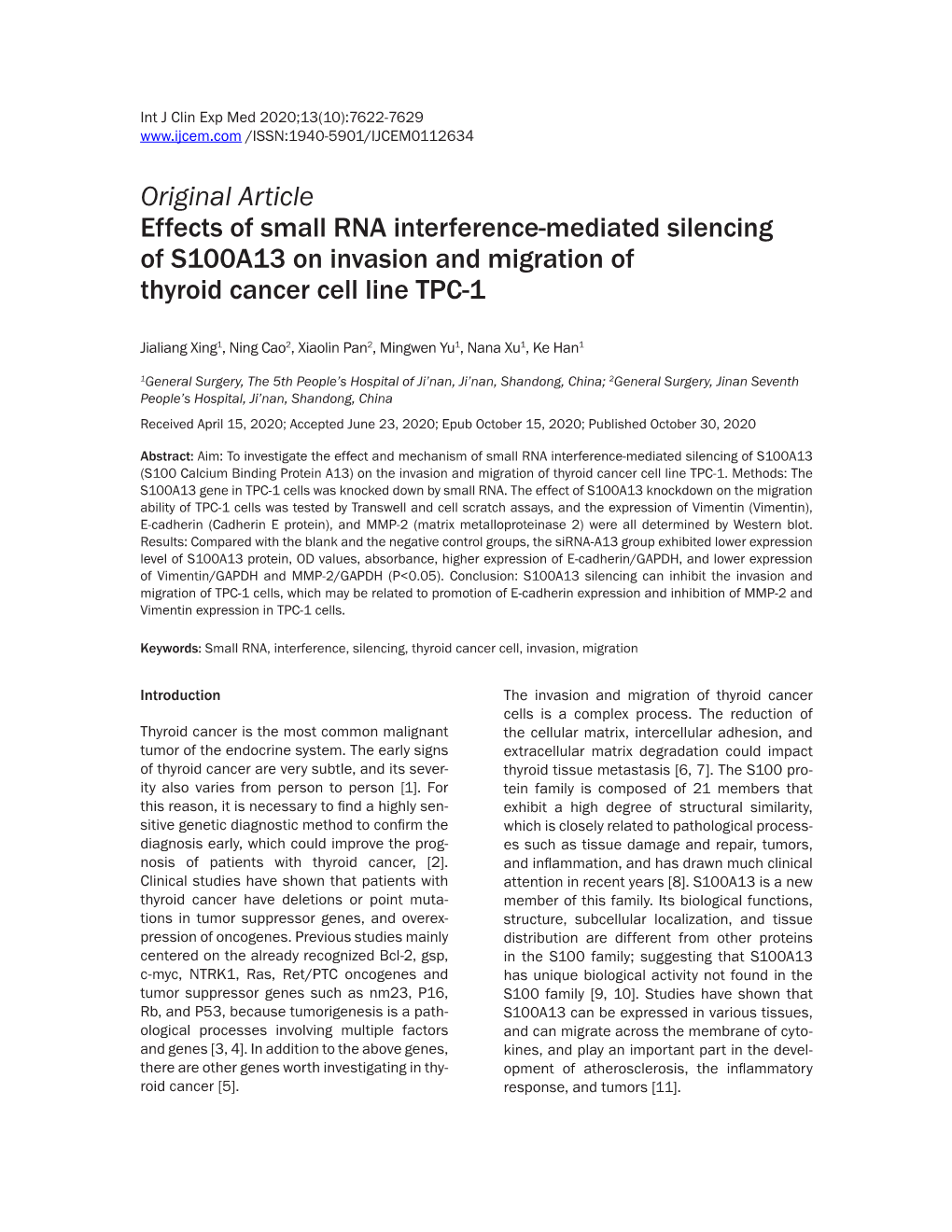 Original Article Effects of Small RNA Interference-Mediated Silencing of S100A13 on Invasion and Migration of Thyroid Cancer Cell Line TPC-1