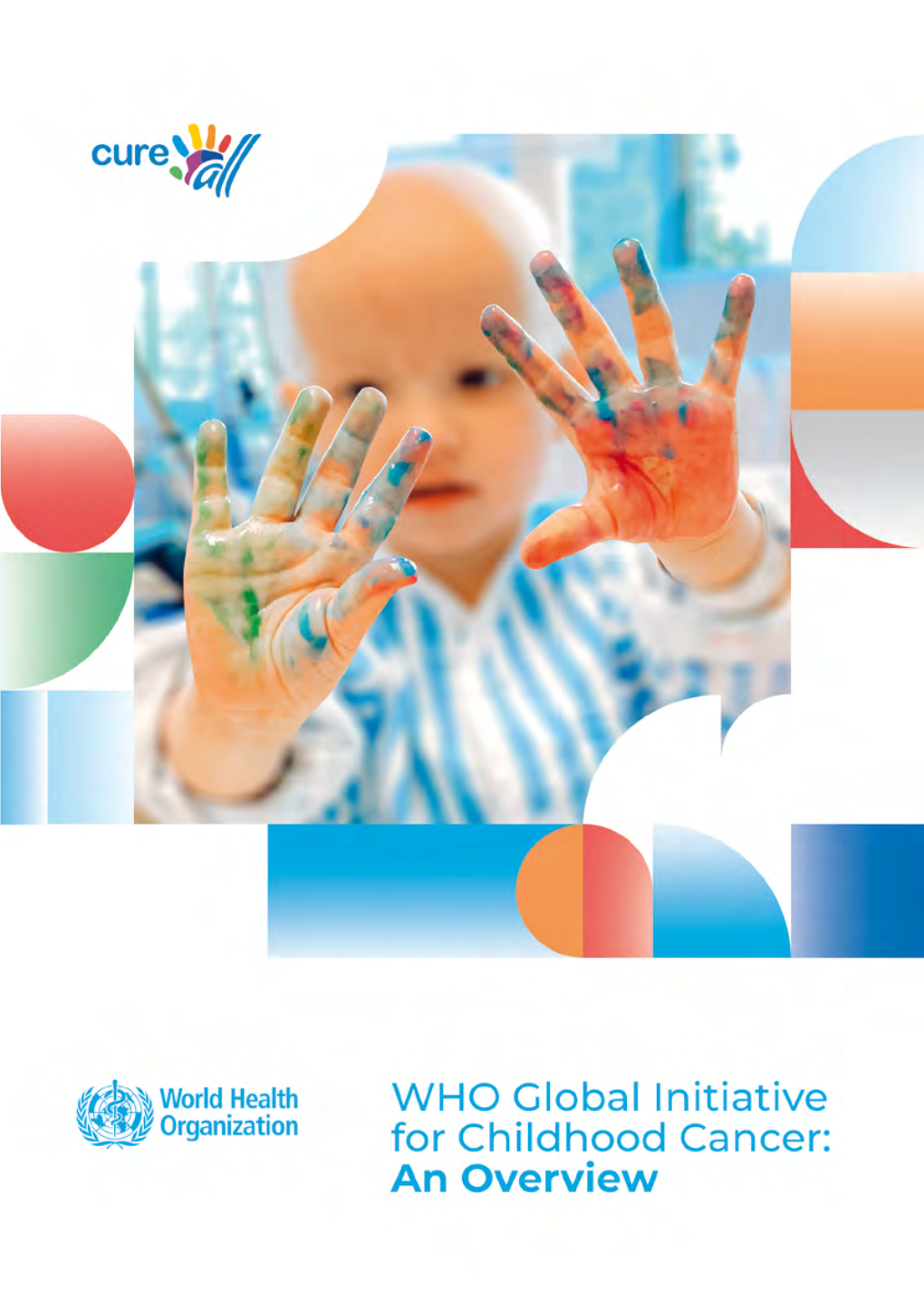 The Global Initiative for Childhood Cancer