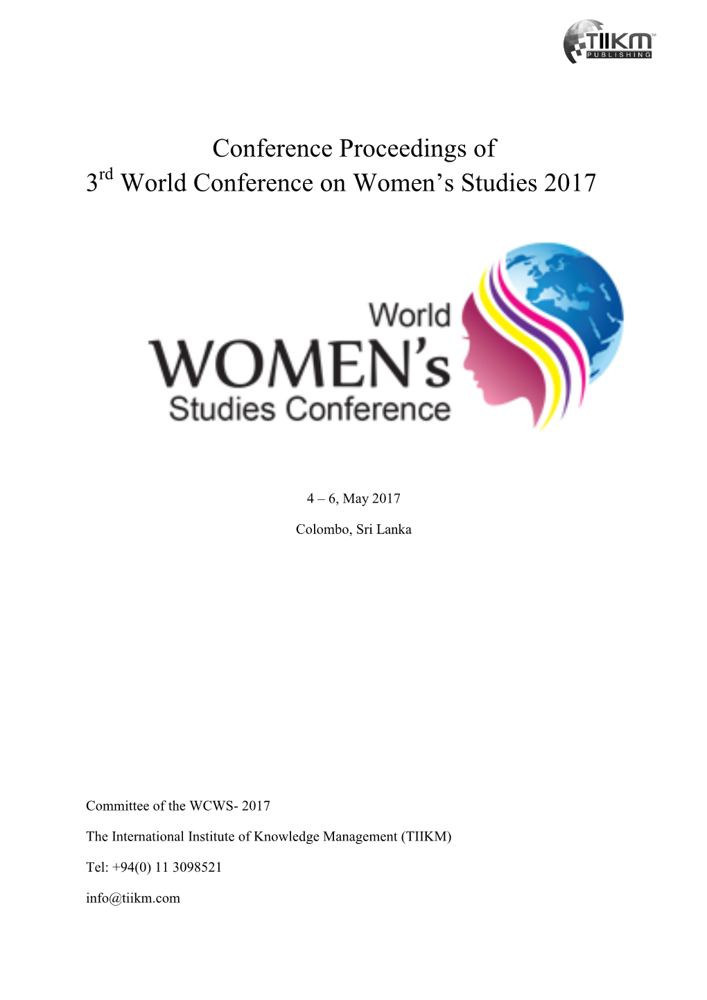 Conference Proceedings of Rd 3 World Conference on Women’S Studies 2017