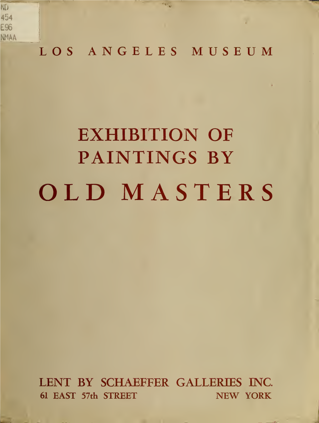 Exhibition of Paintings by Old Masters, [Los Angeles Museum]