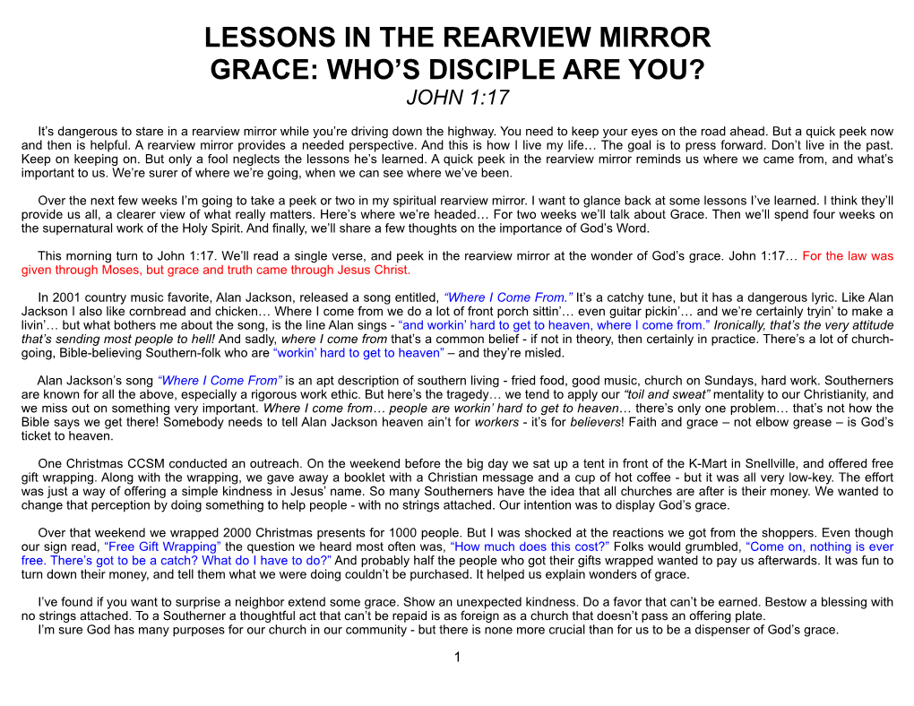 Lessons in the Rearview Mirror Grace: Who’S Disciple Are You? John 1:17