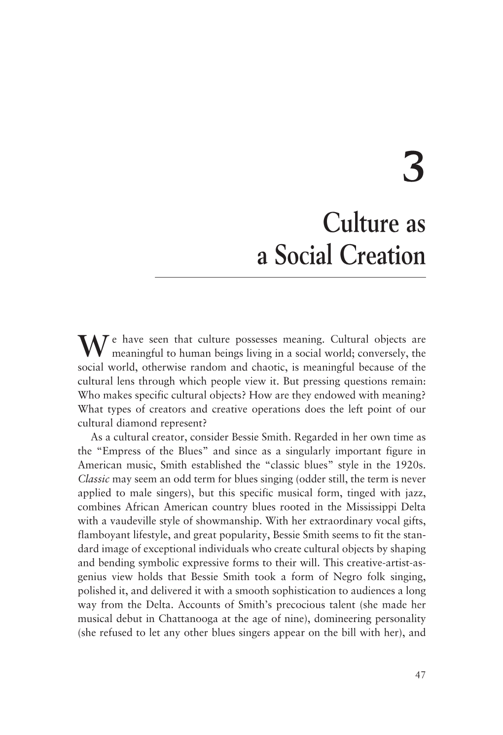 Culture As a Social Creation