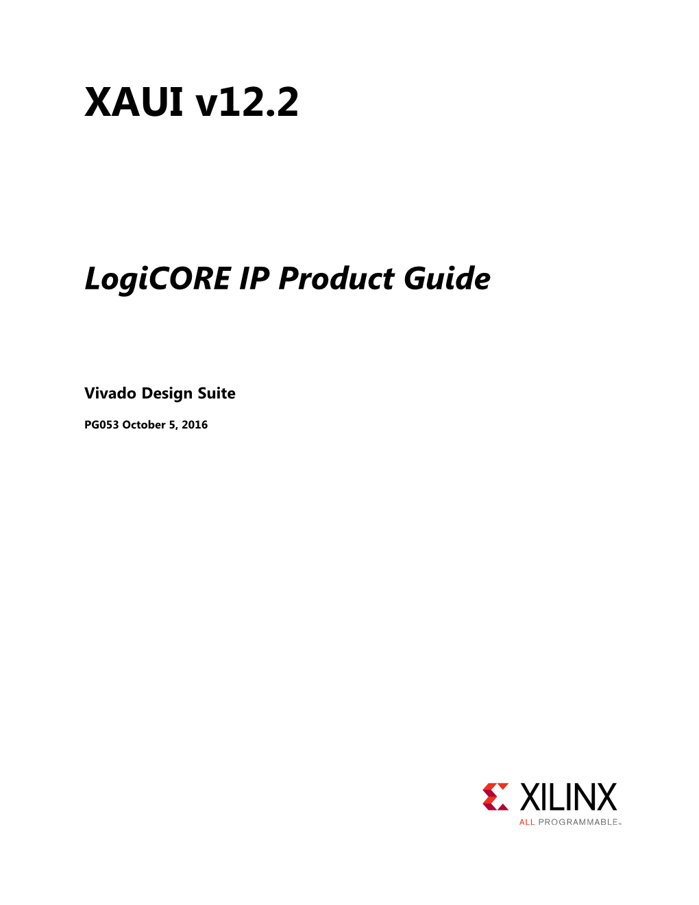 XAUI V12.2 Logicore IP Product Guide (PG053)