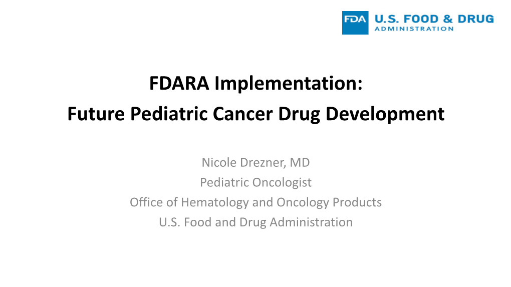 FDARA Implementation: Future Pediatric Cancer Drug Development