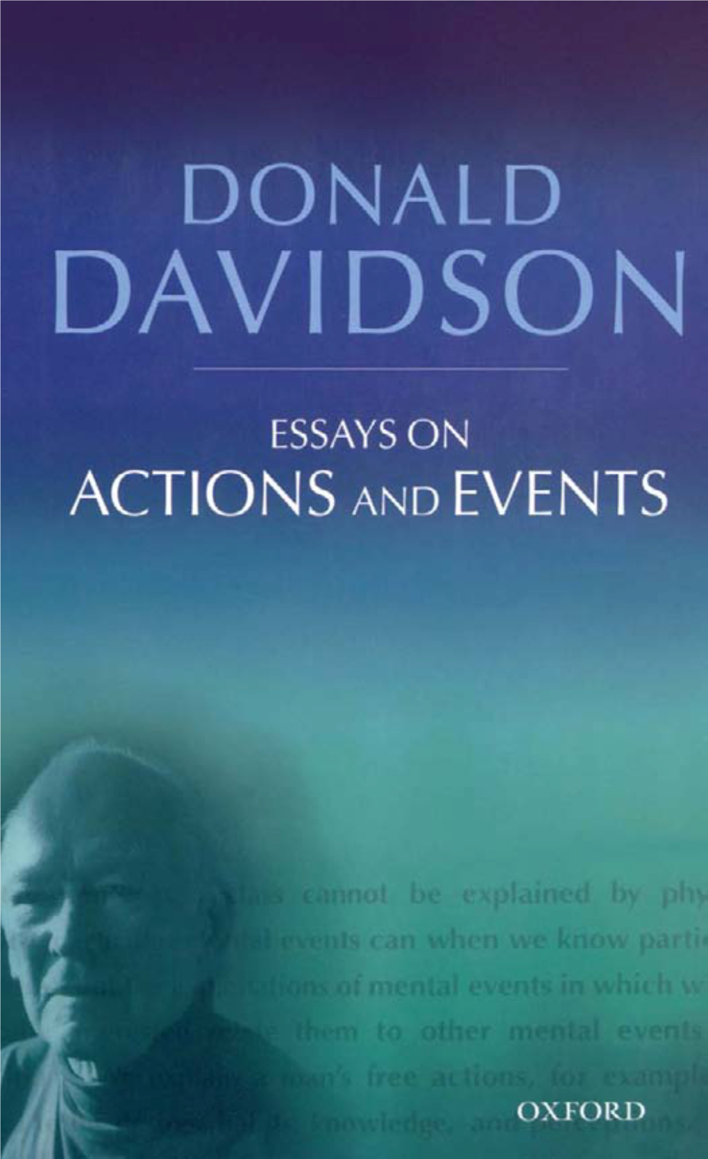 Essays on Actions and Events Other Volumes of Collected Essays by Donald Davidson