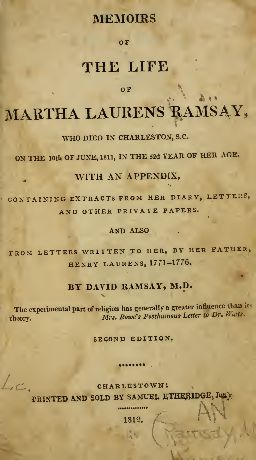Memoirs of the Life of Martha Laurens Ramsay, Who Died in Charleston