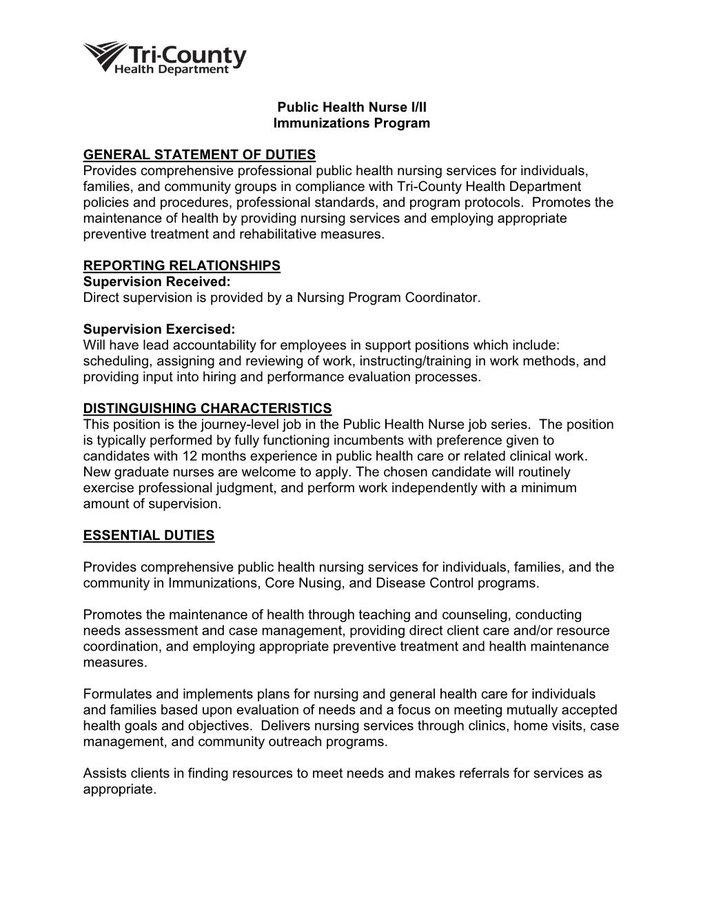 Public Health Nurse I/II Immunizations Program GENERAL STATEMENT